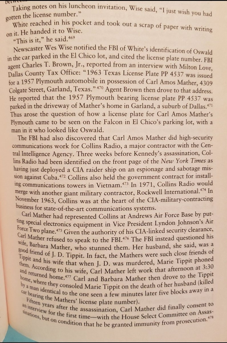 The plate was registered to a Carl Amos Mather of Garland, TX and you'll never fucking guess who Mr. Mather was connected to: both the CIA and... J.D. Tippit, the Dallas cop supposedly killed by Oswald after the murder of Kennedy: