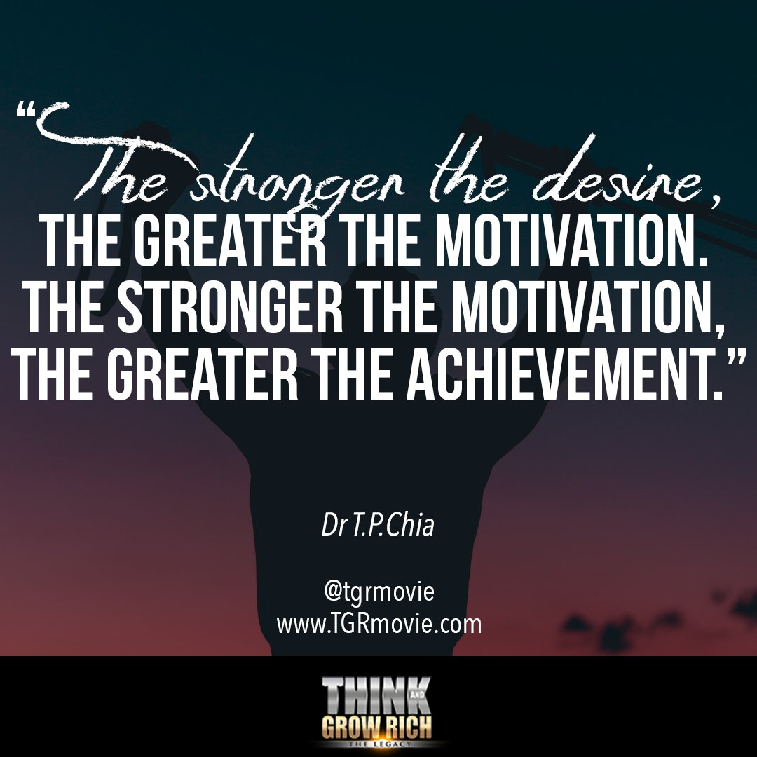 TGRmovie's tweet photo. "The stronger the desire, the greater the motivation. The stronger the motivation, the greater the achievement." - Dr. T.P.Chia
#DrTPChia #stronger #desire #motivation #achievement #dogreatthings #thinkandgrowrich #personaldevelopment #loa @TPChia https://t.co/IXZsdCcqv7