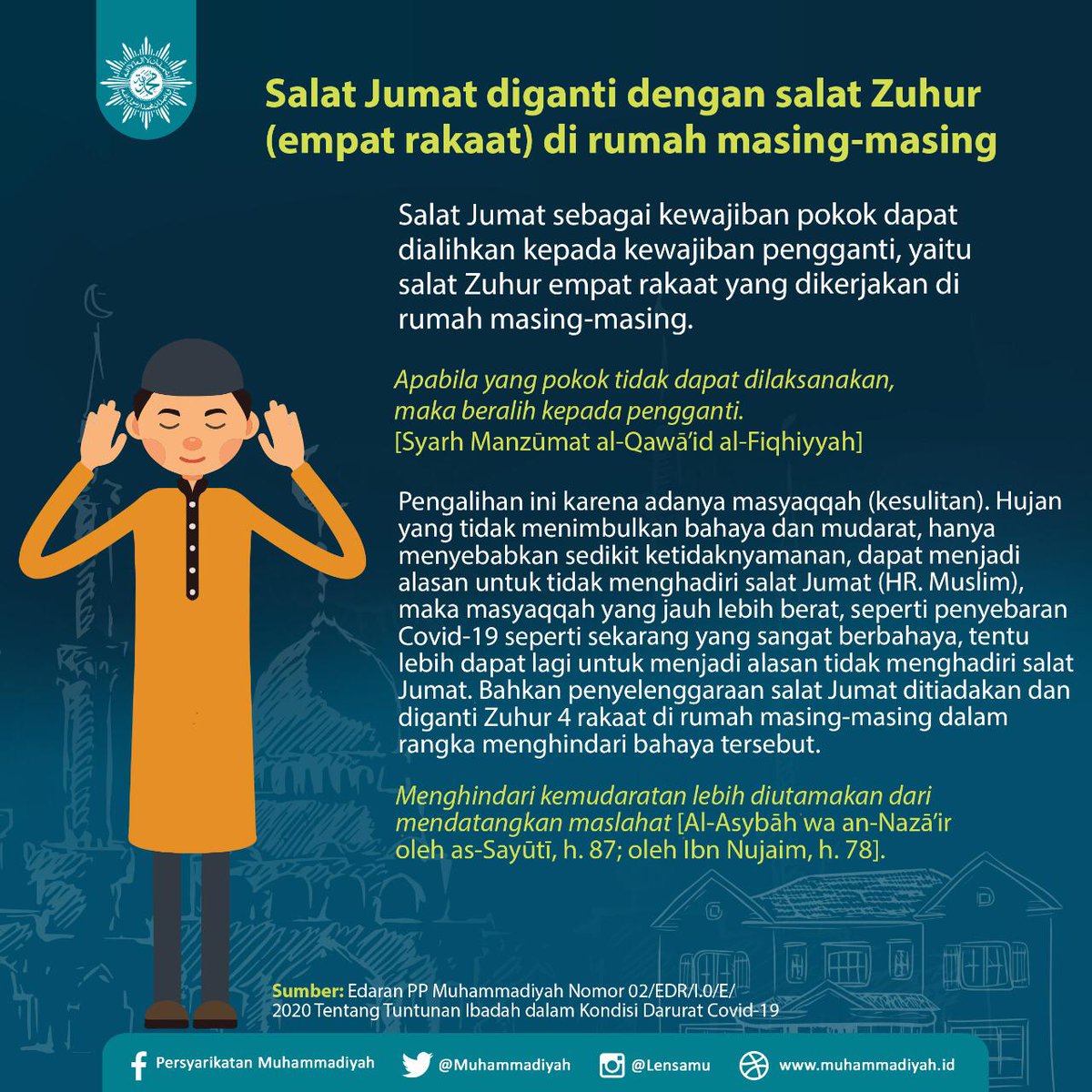 muhammadiyah's tweet photo. Assalammu'alaikum SobatMu.
Kewajiban Salat Jum'at pada kondisi darurat dapat diganti dengan salat zuhur. Hal ini dapat dilakukan termasuk dalam kondisi saat ini, dimana penyebaran wabah virus corona (covid 19) dapat rentan menyebar di kerumunan massa.
#Muhammadiyah #COVID19 https://t.co/Gtx5kInM9Q