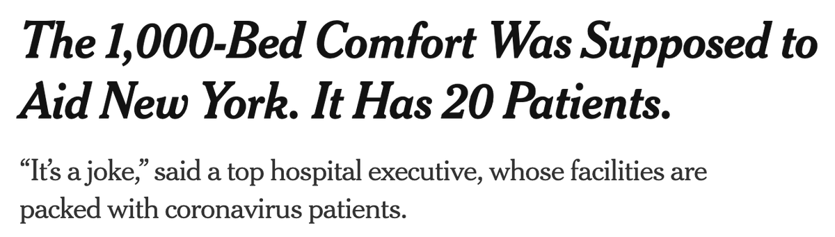 Everything the Trump administration has promised—drive-thru testing centers in Walmart parking lots, a website to diagnose people, and now the hospital ship sent to NY—has turned out to be useless or nonexistent  https://www.nytimes.com/2020/04/02/nyregion/ny-coronavirus-usns-comfort.html?referringSource=articleShare