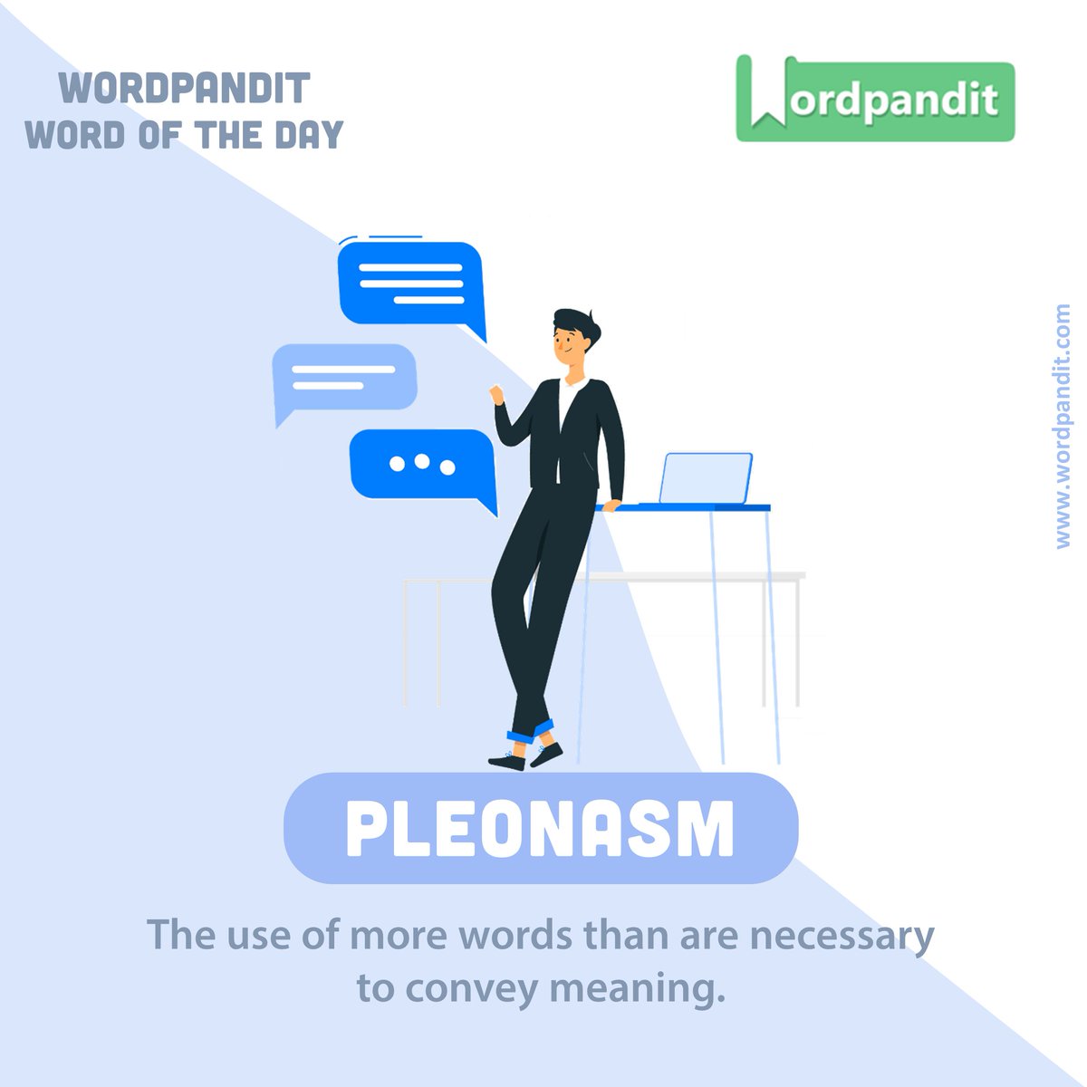 Wordpandit Auf Twitter Word Of The Day Pleonasm Sentence Example 1 His Book Was Mostly Pleonasm Because Half Of It Was Filled With Unnecessary Wording 2 Instead Of Getting Straight To The