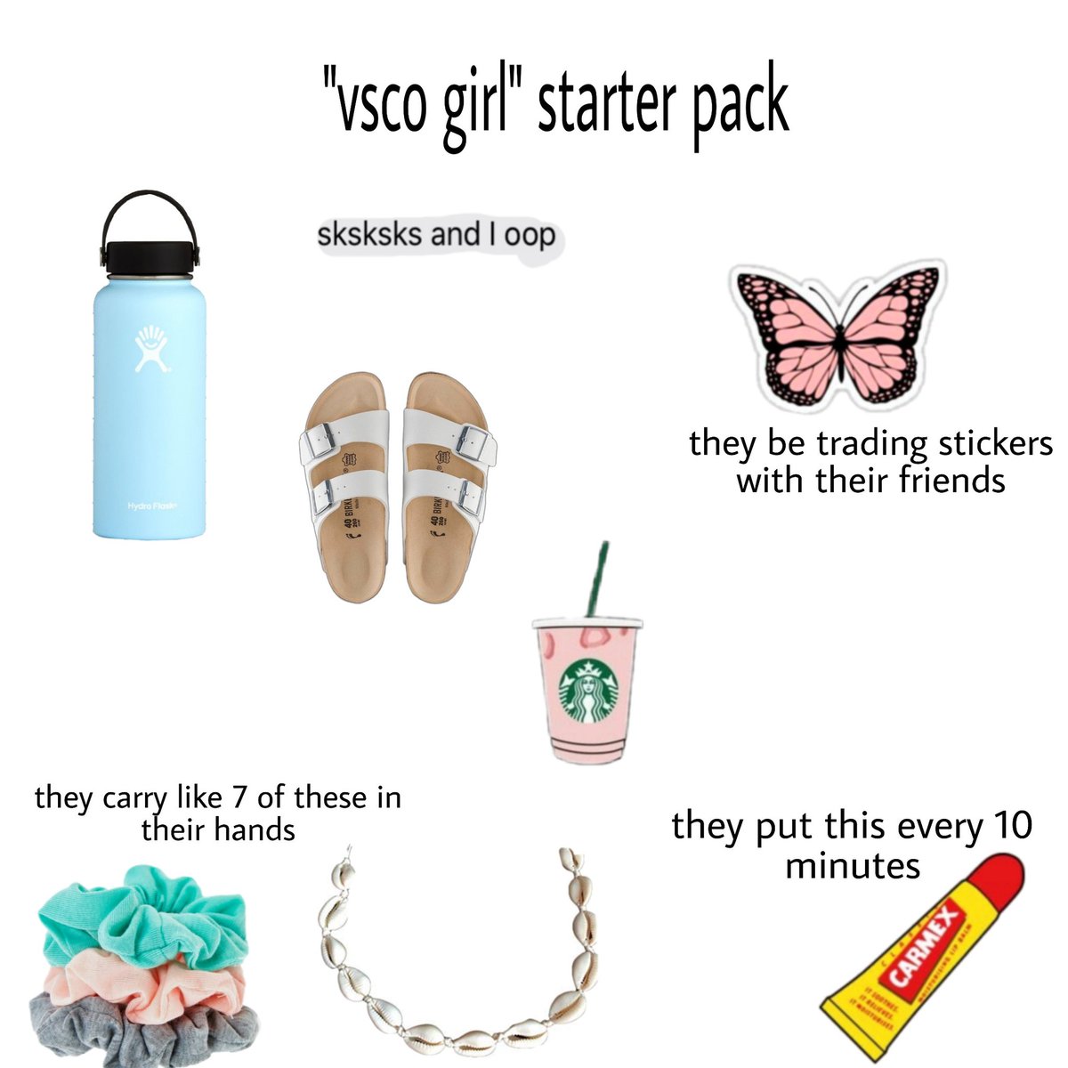 Vsco Girl Starter Pack