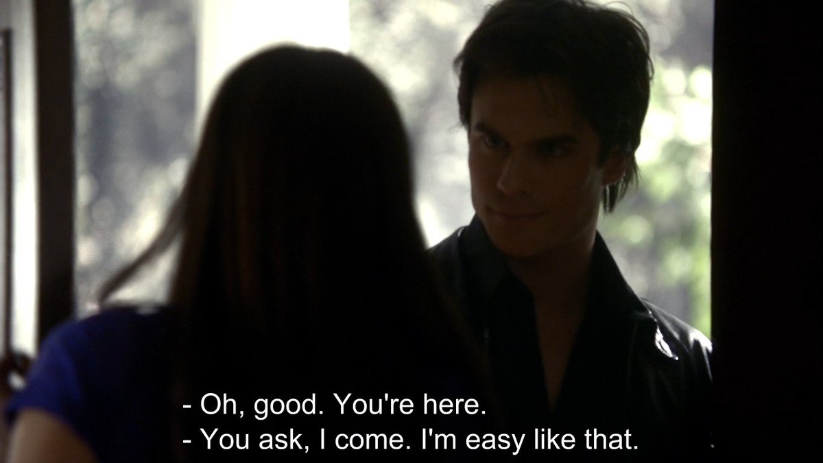 !!! "I'm easy like that" HE IS. He is so easy to understand. He is not Stefan & that is why he is GREAT.