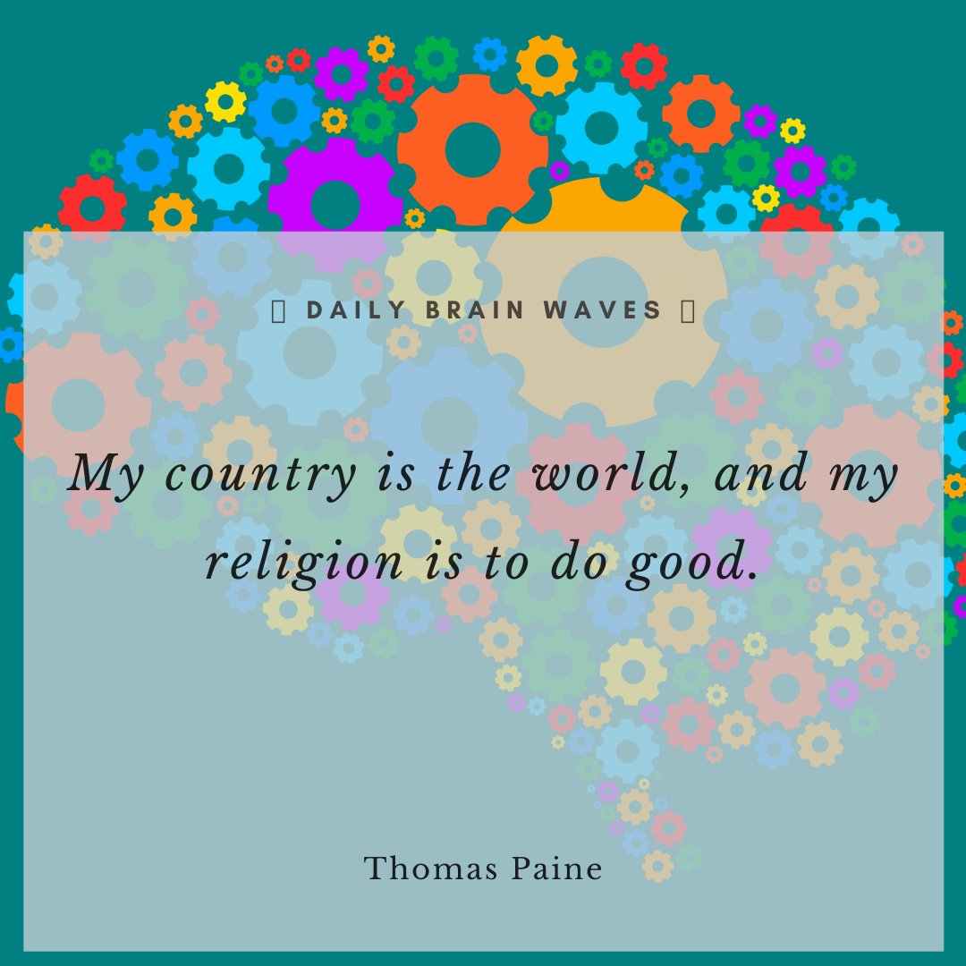 EfficientLangua's tweet photo. 🧠 Daily Brain Waves 👋 – “My country is the world, and my religion is to do good” ― Thomas Paine
#brainwaves #neurolanguage #neurolanguagecoaching #brainfriendlylearning #brainfood https://t.co/U7StqUyGsl
