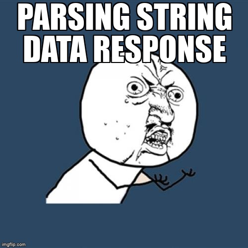 overflow_meme's tweet image. Parsing string data response stackoverflow.com/questions/6100… #querystring #stringparsing #json