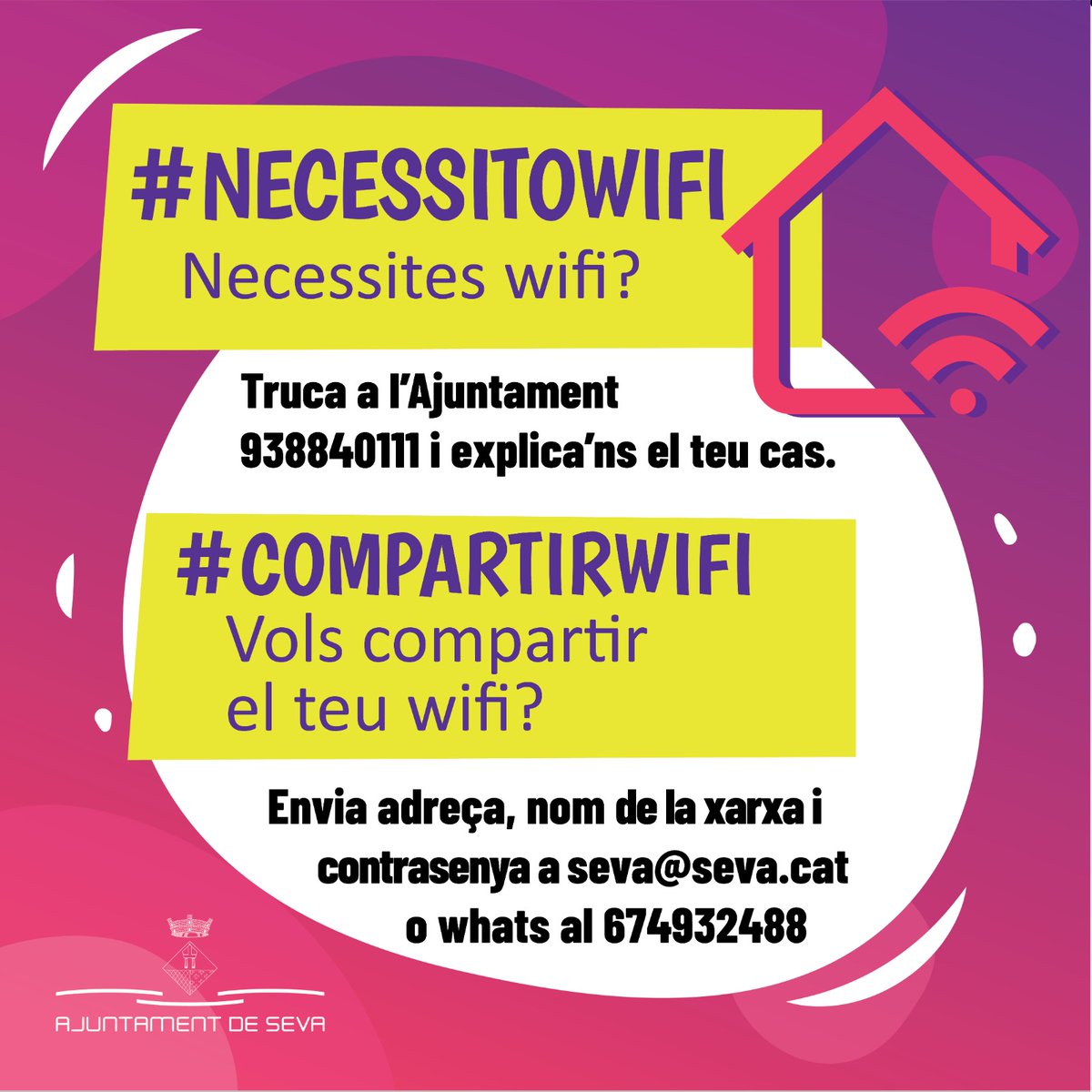 AjuntamentSeva's tweet photo. Des de #Seva volem ser solidaris! 😀 En els dies de confinament, compartim! 👌👏
#NecessitesWIFI? 👉 Explica el teu cas a l'Ajuntament! 📞
Vols #CompartirWIFI? 👉 Comparteix amb l'Ajuntament les dades necessàries per gestionar-ho! 😀 https://t.co/Td1zw47Y5z