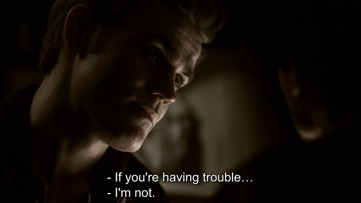 Stefan: I'm not gonna hold anything back.Also Stefan, a fucking liar and an asshole: