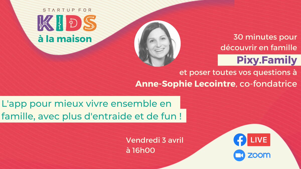 StartupForKids's tweet photo. [RAPPEL - #webinaire Startup For Kids à la maison] 
Rendez-vous aujourd'hui à 16h ! Pour la 1ère, nous accueillons @PixyFamily, l’app pour mieux vivre en famille !
Parents, #kids, enseignants, nous vous attendons ! Inscriptions : https://t.co/NctEPAKAbU
#app #online #famille https://t.co/Y0j8ACvv9K