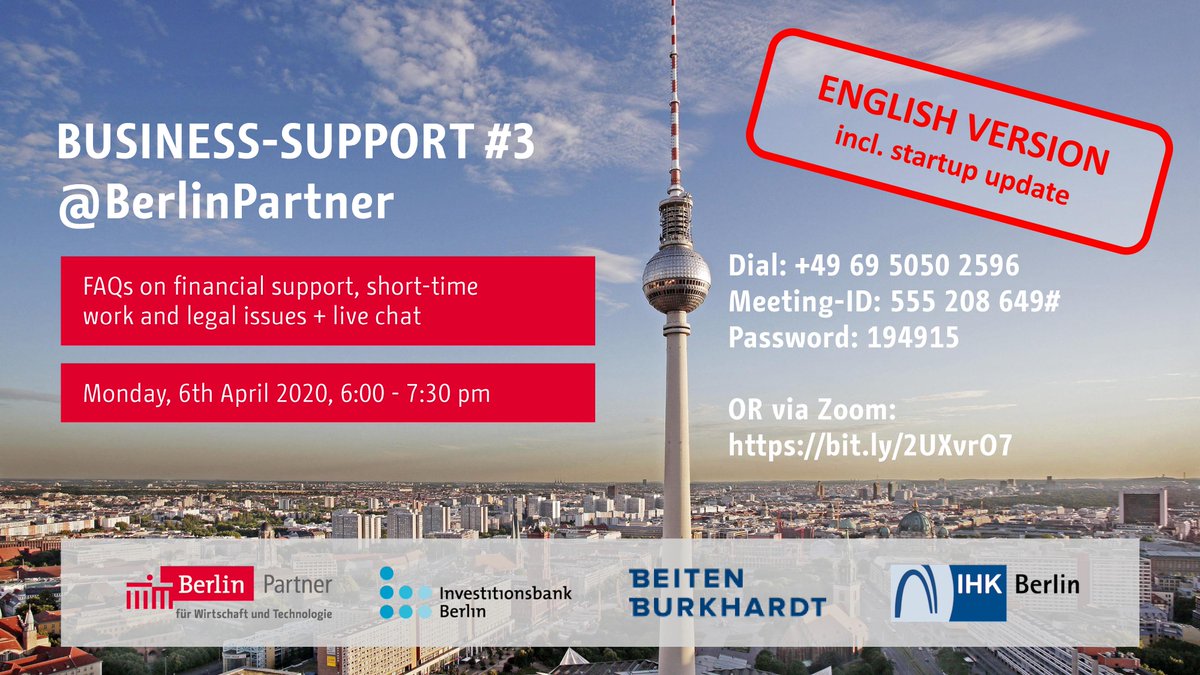 ‼️ Third Berlin Business-Support call now in English➡️ Monday, April 6th, 6-7:30 pm! ☎️Information about financial support, update for startups and tips on legal issues such as short-time work. Zoom-link: bit.ly/2UXvrO7 #Coronahilfe #berlinhältzusammen #wirsindfüreuchda