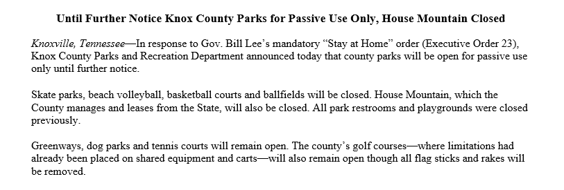 KnoxGov's tweet photo. In response to Gov. Bill Lee’s mandatory “Stay at Home” order (Executive Order 23), Knox County Parks and Recreation Department announced today that county parks will be open for passive use only until further notice. https://t.co/4BIMVJQRdk