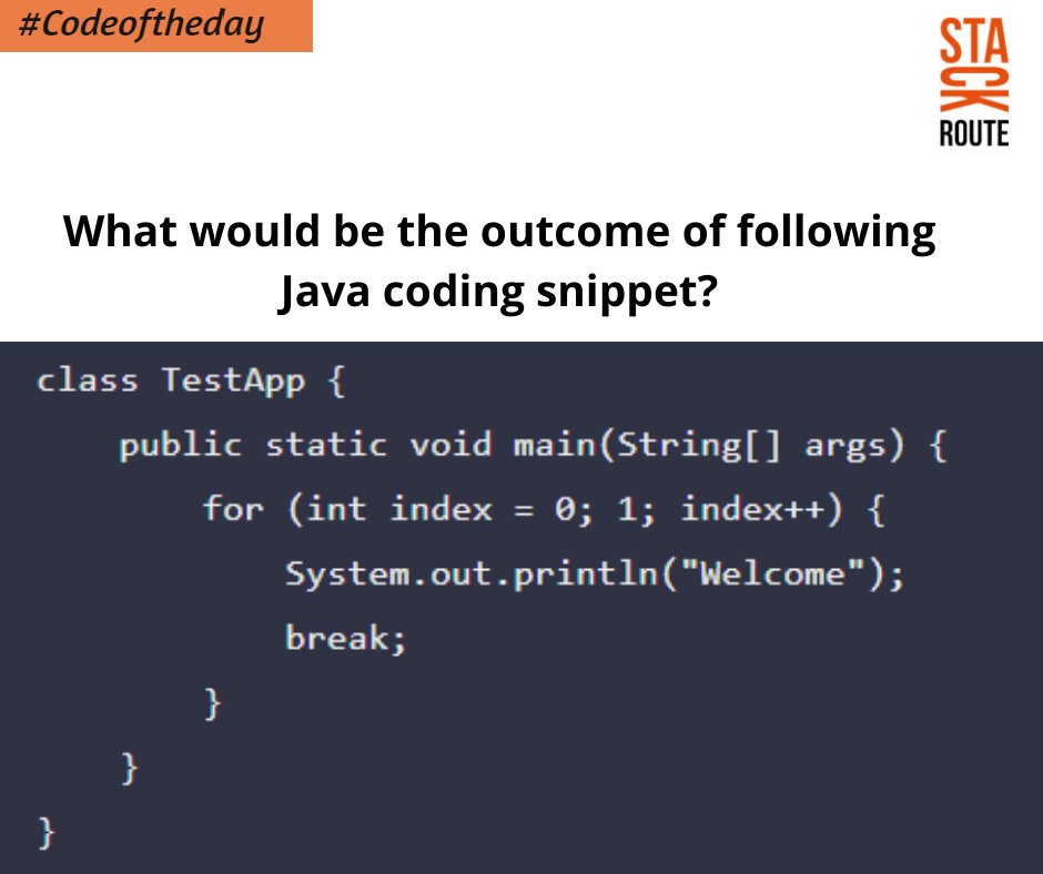 Stack_Route's tweet image. #StackRoutetechQuiz #codeoftheday
A tricky one but we are sure you all will be able to crack it!

And, here are the Options:
A. Welcome
B. Welcome Welcome
C. Type mismatch error
D. Run infinite-times

#FullStackFuture #StackRoute  #QuarantineActivities #Coding #ContestAlert