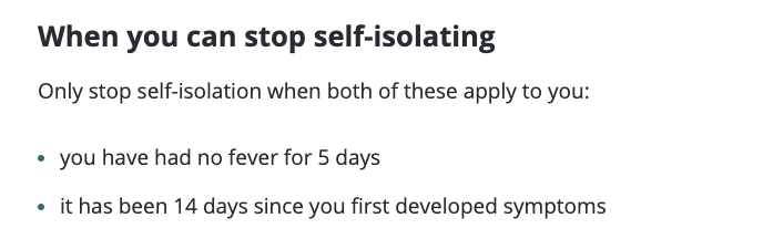 And in Source: https://www2.hse.ie/conditions/coronavirus/self-isolation-and-limited-social-interaction.html#self-isolationwith no *fever* before leaving self isolation: 5 daysThanks also  @dloredonline  https://twitter.com/dloredonline/status/1246015750713860096Screenshot of the relevant part 