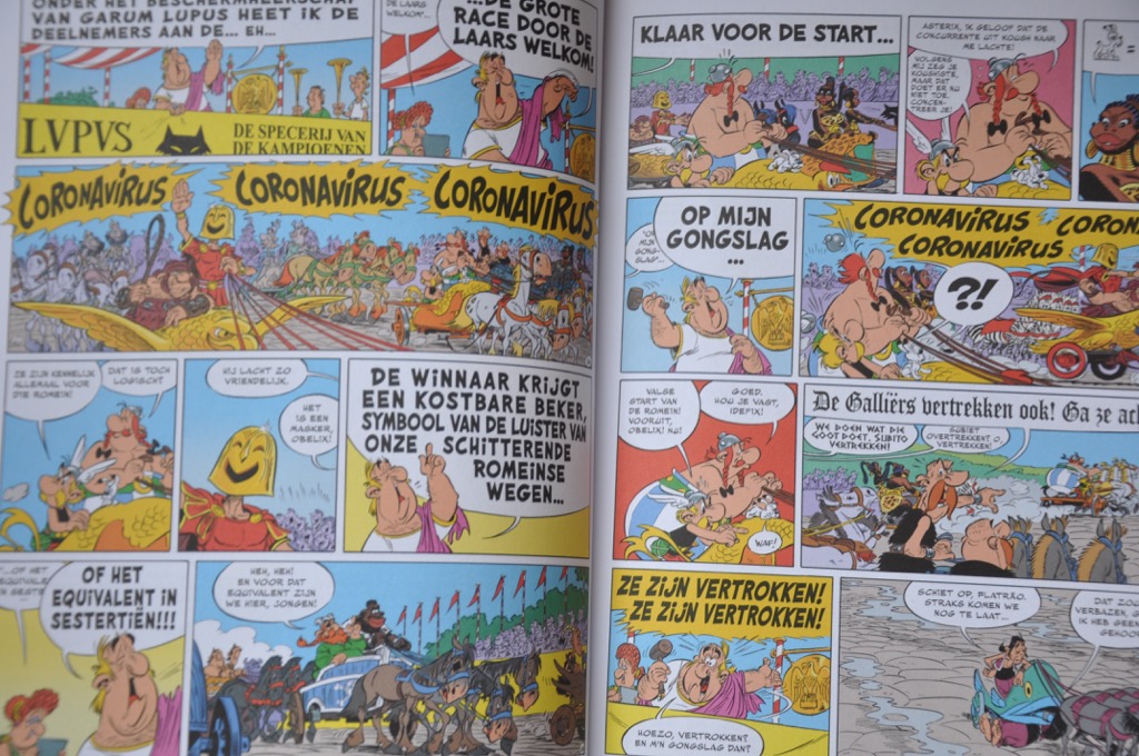 Gisteravond zat ik te lezen in een stripboek van 'Asterix en de race door de laars'. Dit is uitgegeven voor dat de Corona- crisis losbarstte. Ik dacht eerst ik zie het niet goed.