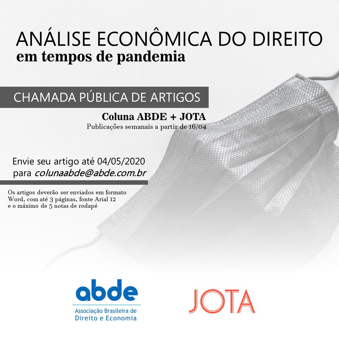 ABDE_Brasil's tweet photo. Envie seu artigo sobre tópicos que envolvam a análise econômica do Direito em tempos de pandemia para a nossa coluna em parceria com o @JotaInfo: https://t.co/ztOmk6R7S9