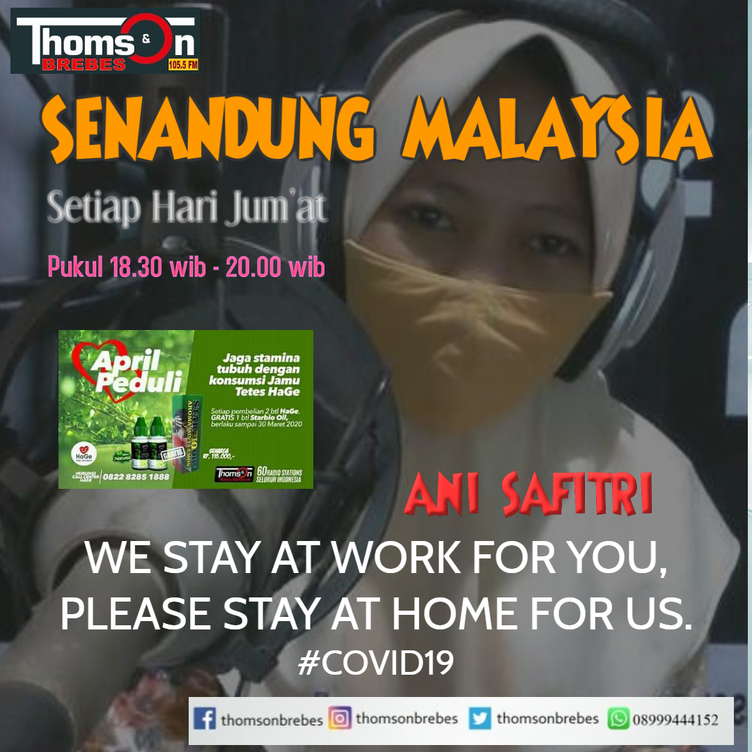 Hanya cinta dan kasih sayanglah
yang akan mampu menenangkan dunia ini
dari gemuruh dan gejolak yang melanda
#SenandungMalaysia
#RadioThomson
#ThomsonBrebes
#JamuTetesHage
#StayAtHome