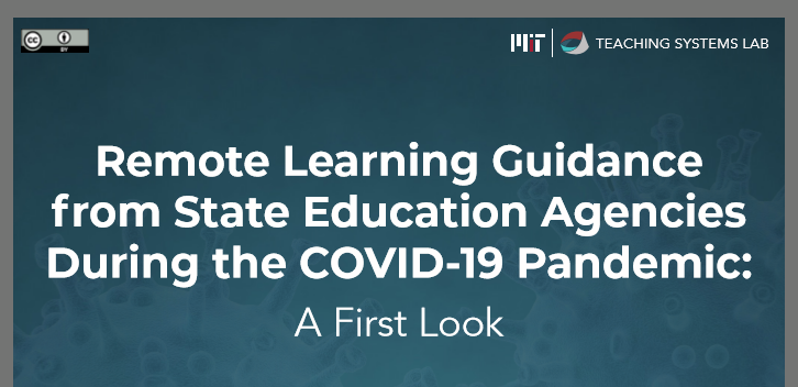 NEW REPORT from  @mit_tsl : Remote Learning Guidance from State Education Agencies in the  #COVID19 Pandemic. We reviewed recommendations for schools from all 50 states. Here's what we found...  https://tsl.mit.edu/covid19/  1/