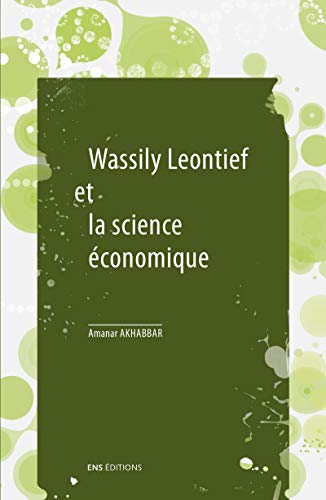 Our 19th book in our reading list is Amanar Akhabbar's "Wassily Leontief et la science éconnomique" https://www.amazon.com/Wassily-Leontief-science-%C3%A9conomique-math%C3%A9matiques-ebook/dp/B07PDZYGQ4 #QuarentineLife  #Books  #ReadingList