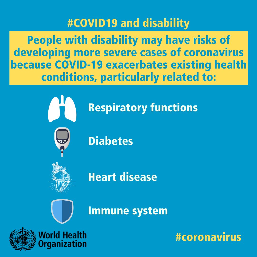 Depending on their health condition, people with  #disability may have risks of developing more severe cases of  #coronavirus because  #COVID19 exacerbates existing health conditions, particularly related to respiratory functions, immune system, heart disease or diabetes.