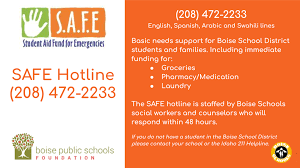 Boise Schools Education Foundation has expanded its SAFE Program (Student Aid Fund for Emergencies) to provide flexible resources to support students &amp; families who are disproportionately impacted by school closures &amp; the economic consequences of COVID-19 school closure. <a href="/BPSEF/">BSD Foundation</a>