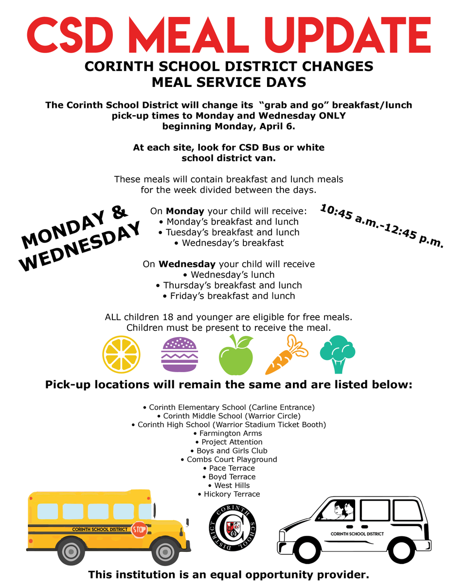 CorinthSchools's tweet photo. 📣🍎The Corinth School District will change its “grab and go” breakfast/lunch pick-up times to Monday and Wednesday ONLY beginning Monday, April 6. These meals will contain breakfast and lunch meals for the week divided between the days. 🥦🍞🍔 #DistanceLearningCSD https://t.co/ke4PLDRujJ