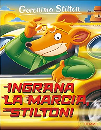 Scarica Ingrana La Marcia Stilton Libro Pdf Geronimo Stilton Scarica