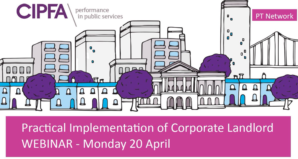 We have moved our events online via Webinars.....
PTN Practical Implementation of Corporate Landlord England, Scotland &amp; Wales - Webinar - Monday 20 April
cipfa.org/training/p/ptn…