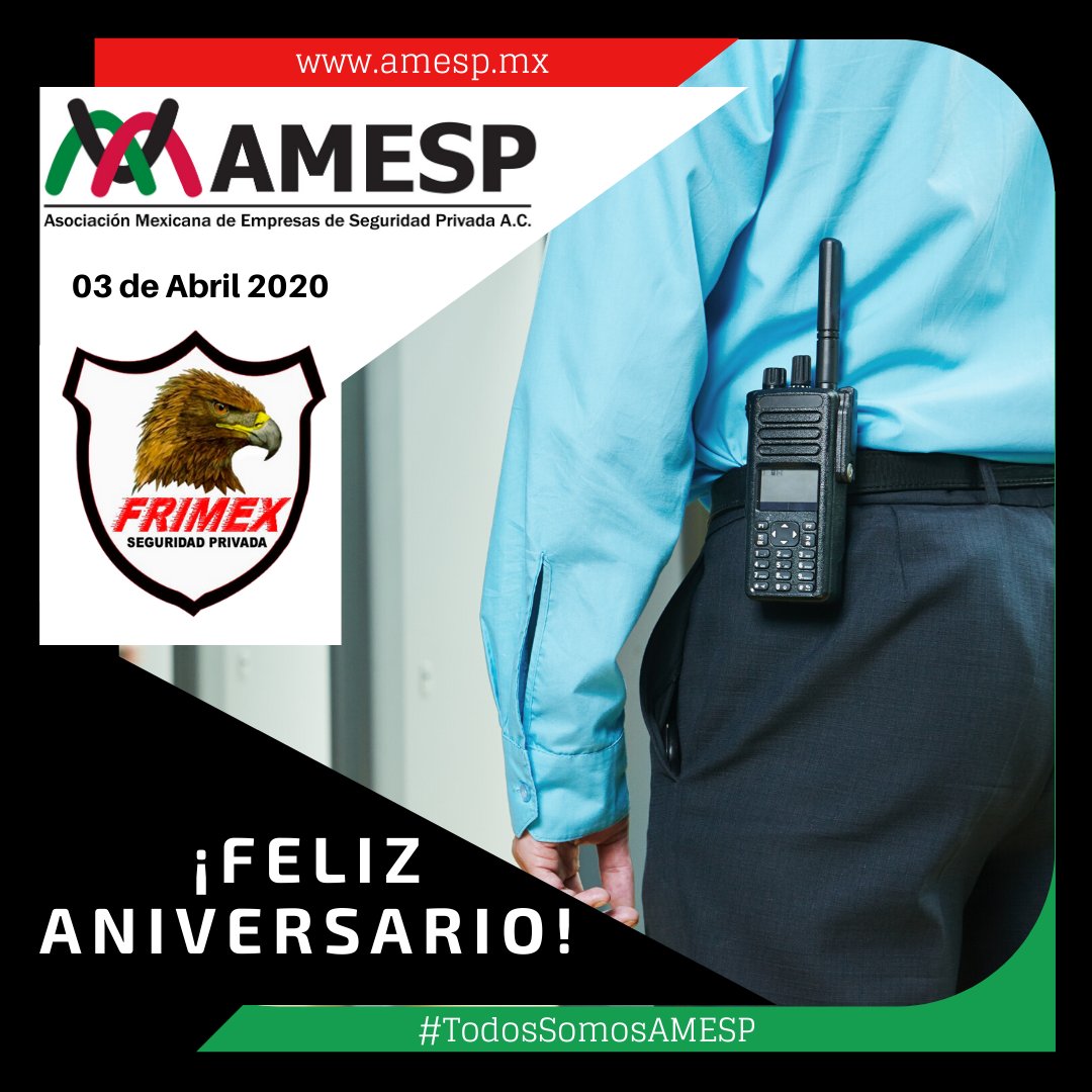 AMESP_oficial's tweet photo. La #AMESP se complace en felicitar a su Asociado Adherente @FrimexSeguridad hoy en su Aniversario.

#Felicidades #FRIMEX
#UnidosPorUnMéxicoSeguro #TodosSomosAMESP #FuerzaAMESP #SeguridadPrivada #FelizAniversario #EquipoAMESP #YaSomos68 https://t.co/lHOSXdywPp