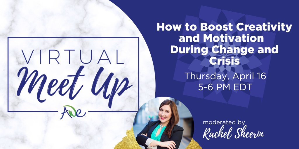 Stay connected while you #StayAtHome by joining us for our FREE virtual meetup on April 16 - let's dig deep and find our creativity, motivation, and appreciation with Rachel Sheerin. RSVP now: bit.ly/awe-april2020v…