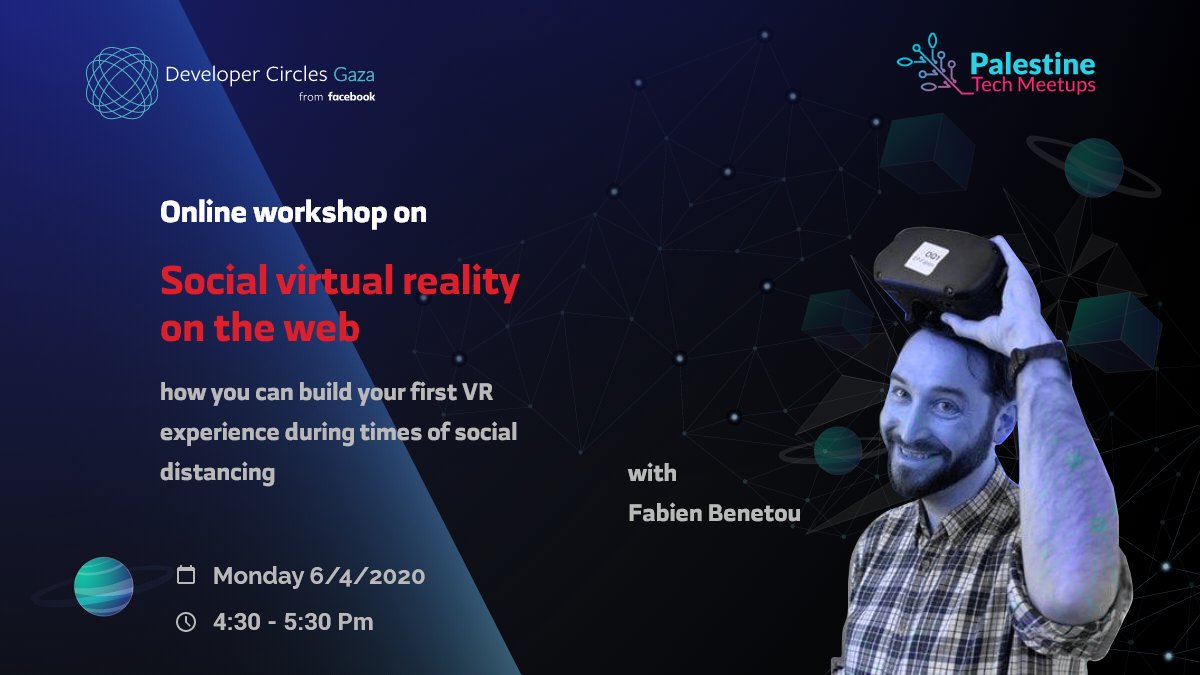 مرحبا  جميعاً
 يسرنا في  لقاءات فلسطين التقنية و بالتعاون مع مجتمع Facebook developers circle   في غزة الحبيبة أن نعلن عن  لقاء اونلاين عن  تطبيقات الواقع الافتراضي على الويب
 لتفاصيل اكثر عن المتحدث و كيفية التسجيل نرجو زيارة الرابط التالي
 bit.ly/2X5nJ73
#palestineTM