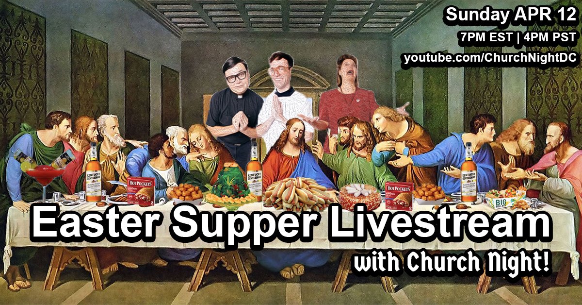 Don’t eat alone on the Lords “big day” join us for an Easter feast. Apr 12 7pmEST YOUTUBE.com/chutchnightDC