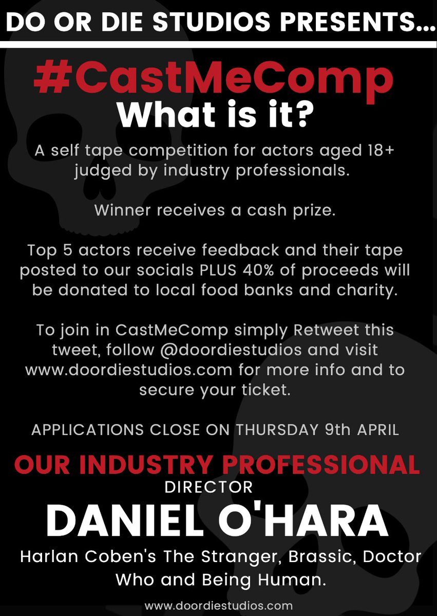 DoorDieStudios's tweet photo. CALLING ALL ACTORS! We've started a selftape competition judged by Director Daniel O'Hara. Winner receives a CASH prize and top 5 receive written feedback. 40% of proceeds will be donated to charity. Find all the information you need below. #CastMeComp 
https://t.co/ICOZJghINc https://t.co/pqgVyGXt0K