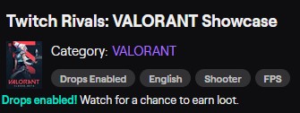 ValorINTEL's tweet photo. The only way to get @PlayVALORANT Beta Access is by watching Twitch streams with Drops Enabled! 

Ensure you see this when watching a #VALORANT streamer! Learn more: https://t.co/8ef8v3tbAi https://t.co/Mh9APkw0GF