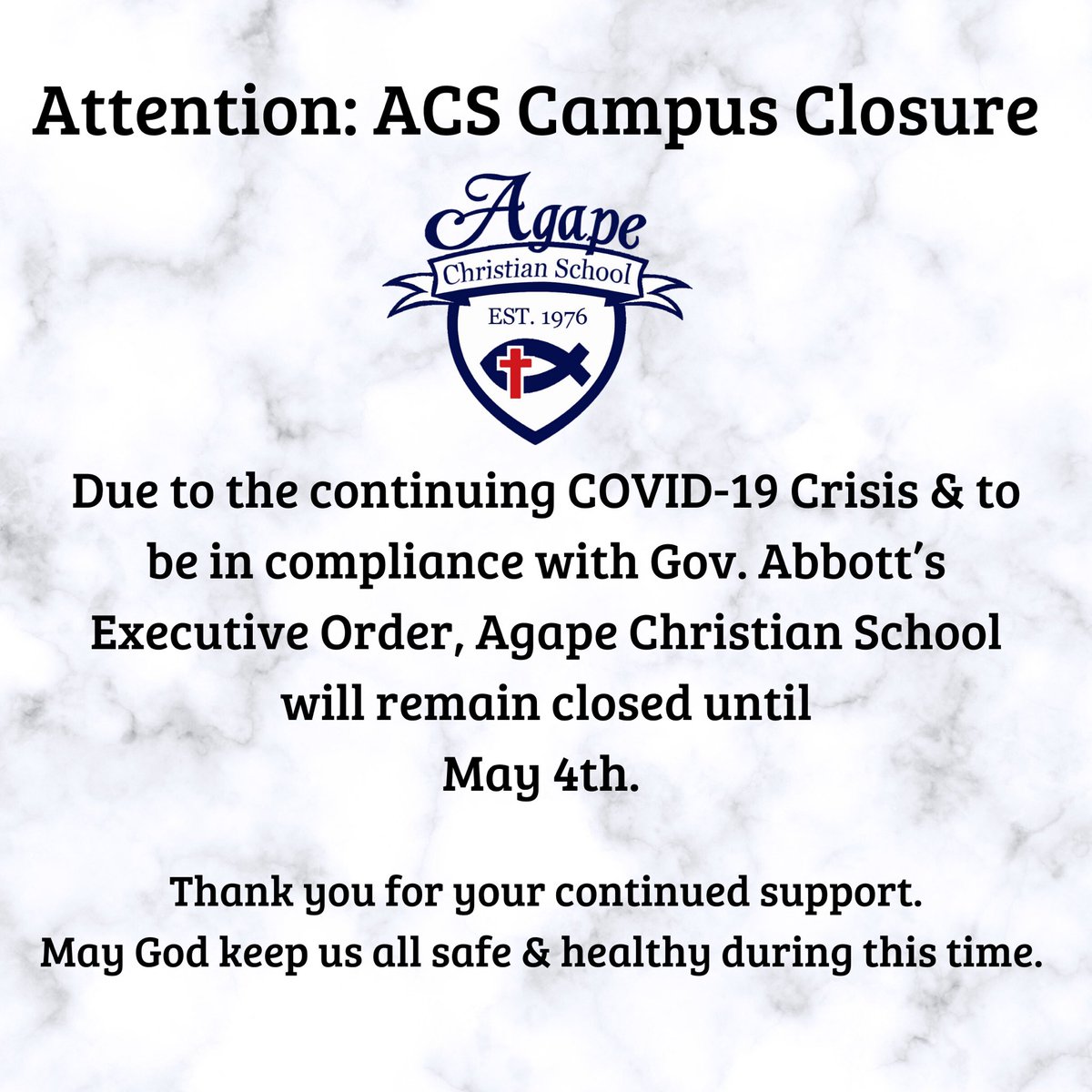 SchoolAgape's tweet photo. Notice of Campus Closure: Our ACS campus will remain closed until May 4th. May God bless &amp; keep everyone safe during these uncertain times. #agapechristianschoolmissiontx
#missiontx https://t.co/Wy7Ih4WJWW