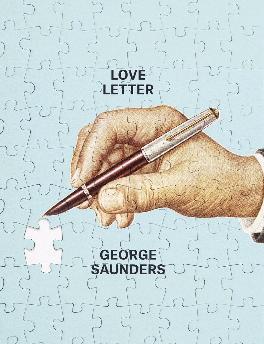 4/3/2020: “Love Letter” by George Saunders, published in this week’s issue of the  @NewYorker. Available online here:  https://www.newyorker.com/magazine/2020/04/06/love-letter