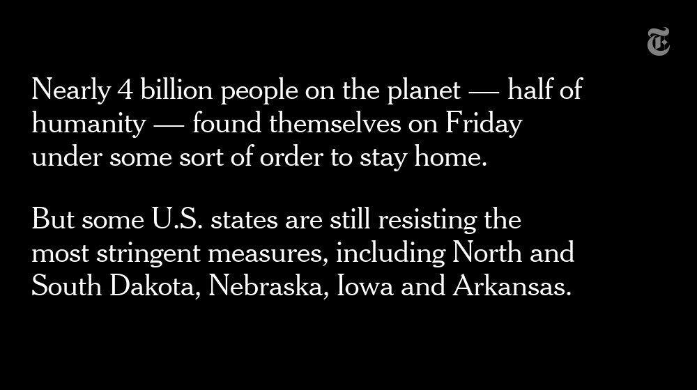 Half the planet is on lockdown, but not every U.S. state nyti.ms/2JCks7o