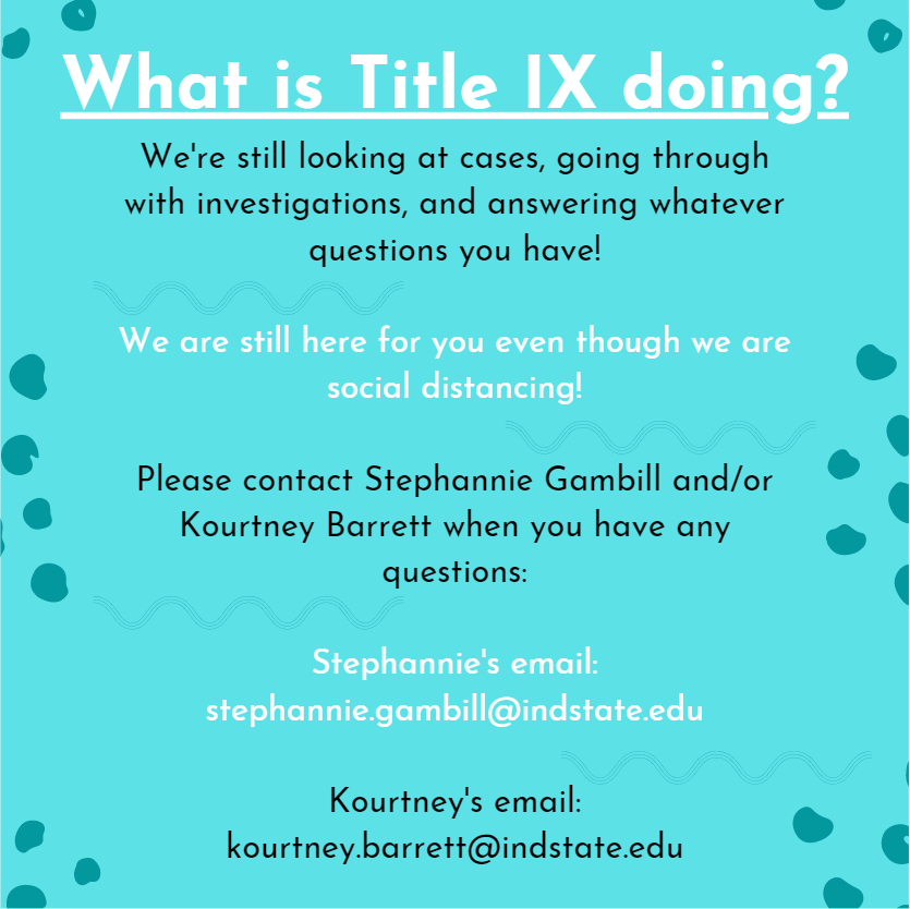 State_ItsOnBlue's tweet photo. Happy Friday Sycamores!

I just wanted to remind you that the Title IX office is here to help you out! Just because we're far apart, it doesn't mean our will to assist you stops here. We are always here for you!

#itsonblue #indianastateuniversity #titleix #sycamorescare https://t.co/1kWEKarxej