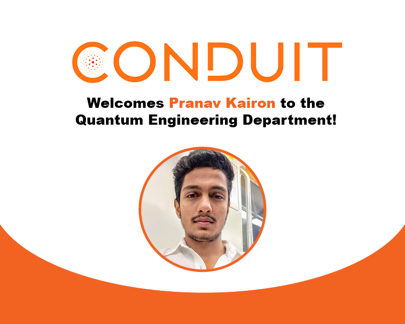 RyanRob30367094's tweet image. Conduit Computing is thrilled to welcome Pranav Kairon to the Quantum Engineering Department! Pranav joins us with a strong research background in quantum game theory, quantum machine learning, and quantum cryptography. Welcome to the team, Pranav!