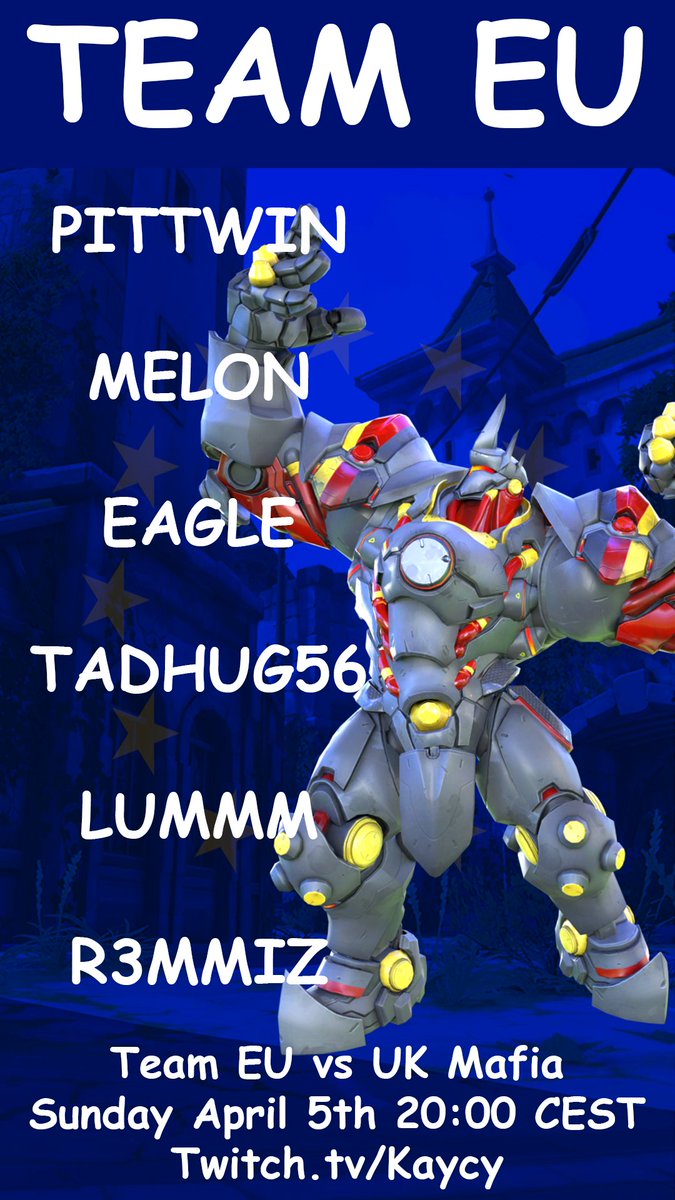 In the showmatch this weekend, here is our representatives for the EU.