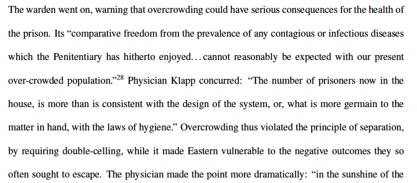 Disease also came up in their opposition to overcrowding. Prison admin generally don't like overcrowding. It's dangerous, both in the sense of violence and disorder, but also disease outbreaks. When Eastern got overcrowded, admin used disease as one reason why this was bad.