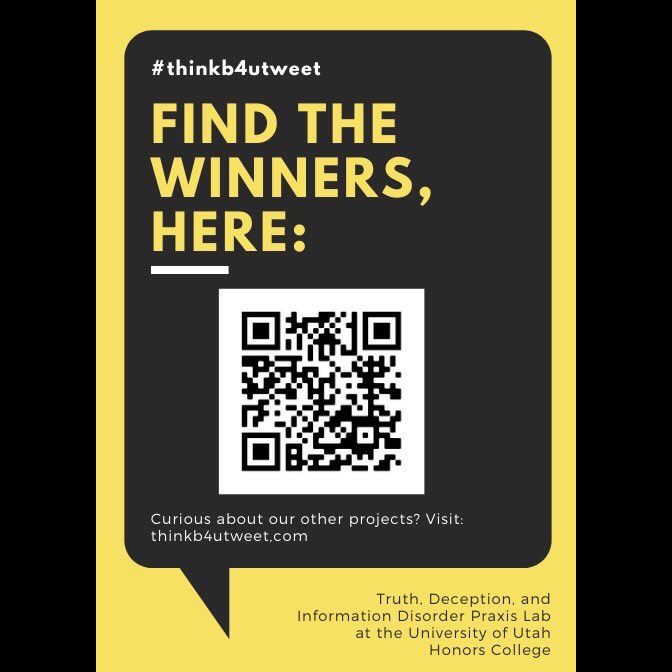 b4utweet_'s tweet photo. Congratulations to the misinformation challenge winners!!! 🥳

https://t.co/w6GipACn1G

#Misinformation #Challenge #ThinkB4UTweet #FightFakeNews #UniversityOfUtah #HonorsCollege #PraxisLab https://t.co/EJlgYlo4ka