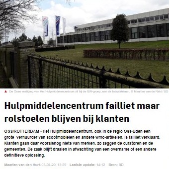 Ondervindt u een (service)probleem door faillissement #Hulpmiddelencentrum, laat ook ons het dan weten
Bron: BD #Bernheze #toegankelijk #ipgbernheze #Heesch #Nistelrode #Heeswijk #Dinther #Vorstenbosch #Loosbroek  #hulpmiddel #rolstoel #scootmobiel #handicap #beperking