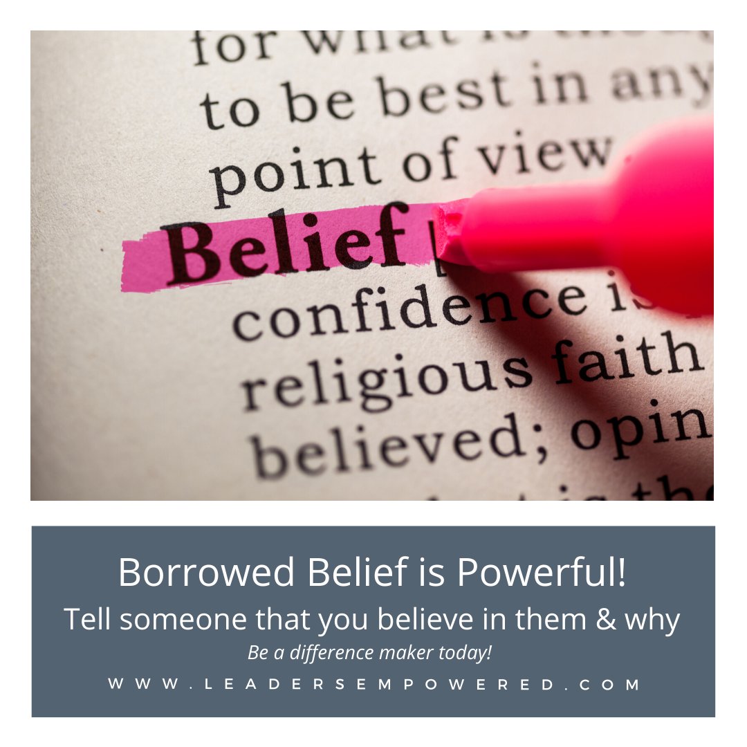 BeckySpieth's tweet photo. Borrowed Belief is Powerful!  Tell someone that you believe in them &amp; why.  In whose life will you be a difference maker today? https://t.co/yfDxe5liky