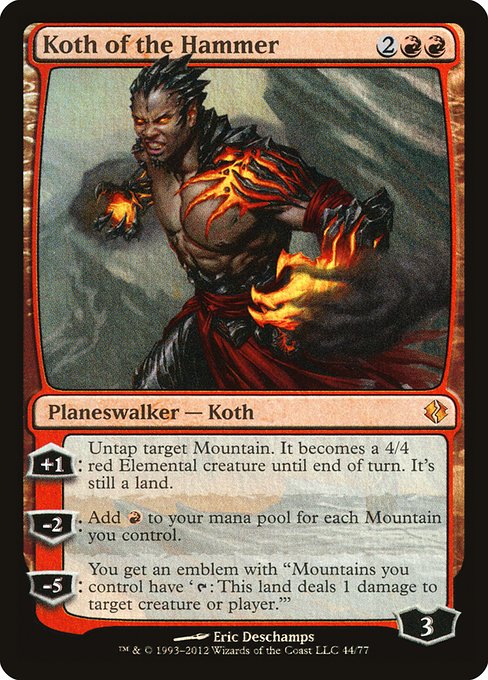 Koth is a great contrast to both Chandra and Sarkhan.Red can be impulsive, yet he exhibits patience that other, fiery Planeswalkers don't.He's passionate yet patient. He's stubborn because he cares so damn much.His geomancy demonstrates well his immovability.For freedom.