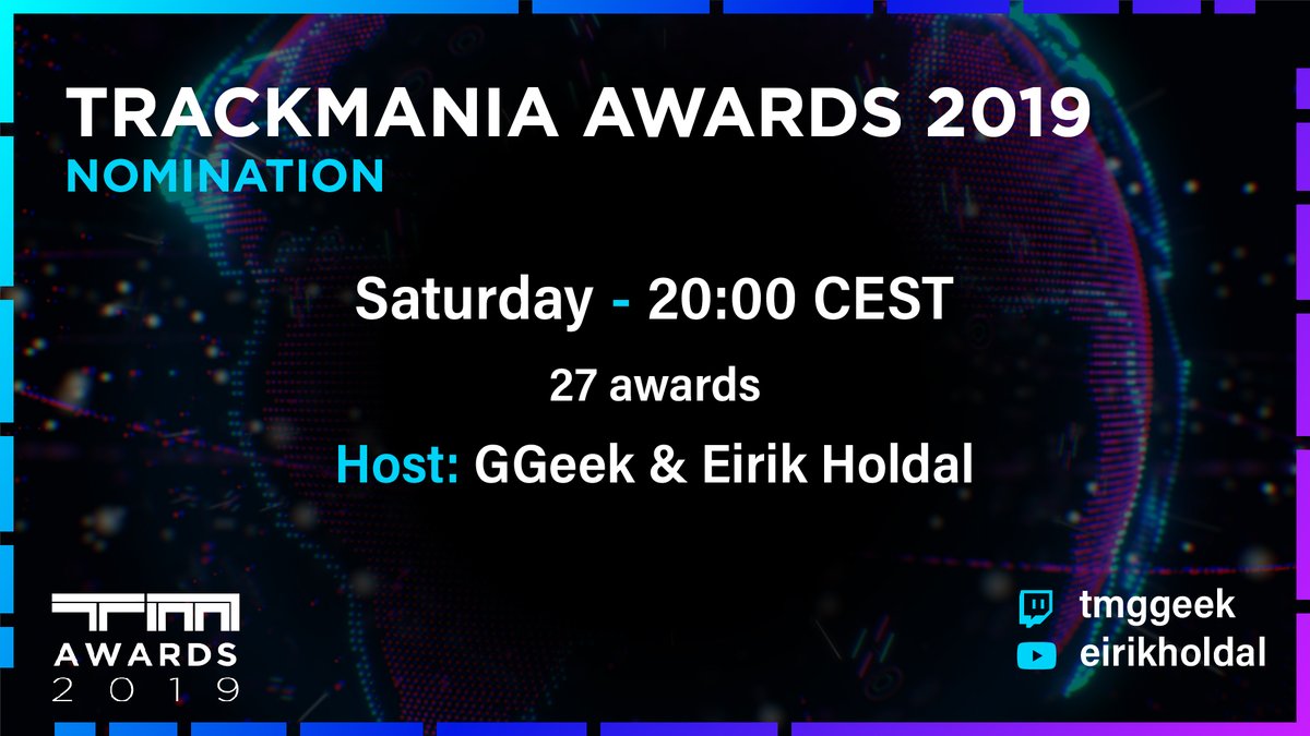 EirikHoldal's tweet photo. REMINDER!

Tomorrow at 20:00 CEST the nominees for Trackmania Awards 2019 will be revealed. 

📺 https://t.co/X5l6YpOxM5
📺 https://t.co/Fo6q5unm6V

🎙️ @TMGGeek &amp; @EirikHoldal 

VOTE: https://t.co/Cr61uficJ4

Partners: @LauzProd and @HuntManiaTM 

#TrackmaniaAwards2019 https://t.co/Gurj47jmed