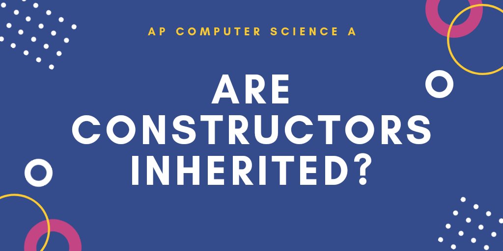 masterhun1's tweet image. #APComputerScienceA

Are constructors inherited?

Constructors are NEVER inherited.

TikTok @codesensei
 
TikTok @masterhun

#advancedplacement #apcomputerscience #java #computerscience #onlinetutor #codesensei #masterhun #pythonfumasters