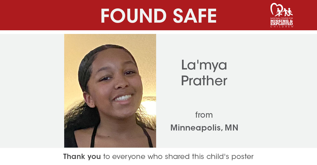 NCMEC's tweet photo. FOUND SAFE π
La'mya Prather, missing from #Minneapolis, Minnesota has been safely located. If you ever have a tip about a missing child, please call the National Center for Missing & Exploited Children at 1-800-THE-LOST https://t.co/dpoKEt9Fvm