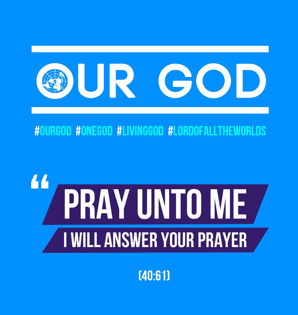 AMYACanada's tweet photo. “PRAY UNTO ME; I WILL HEAR YOU”(40:16)

For countless human beings all across the world, #PRAYER is a fundamental part of their lives. We want to know what moves YOU to pray? What are YOUR thoughts about Prayer?

#OurGod #OneGod #LivingGod #GodIsGlobal #LordOfAllTheWorlds https://t.co/iSAAQeI4Pf