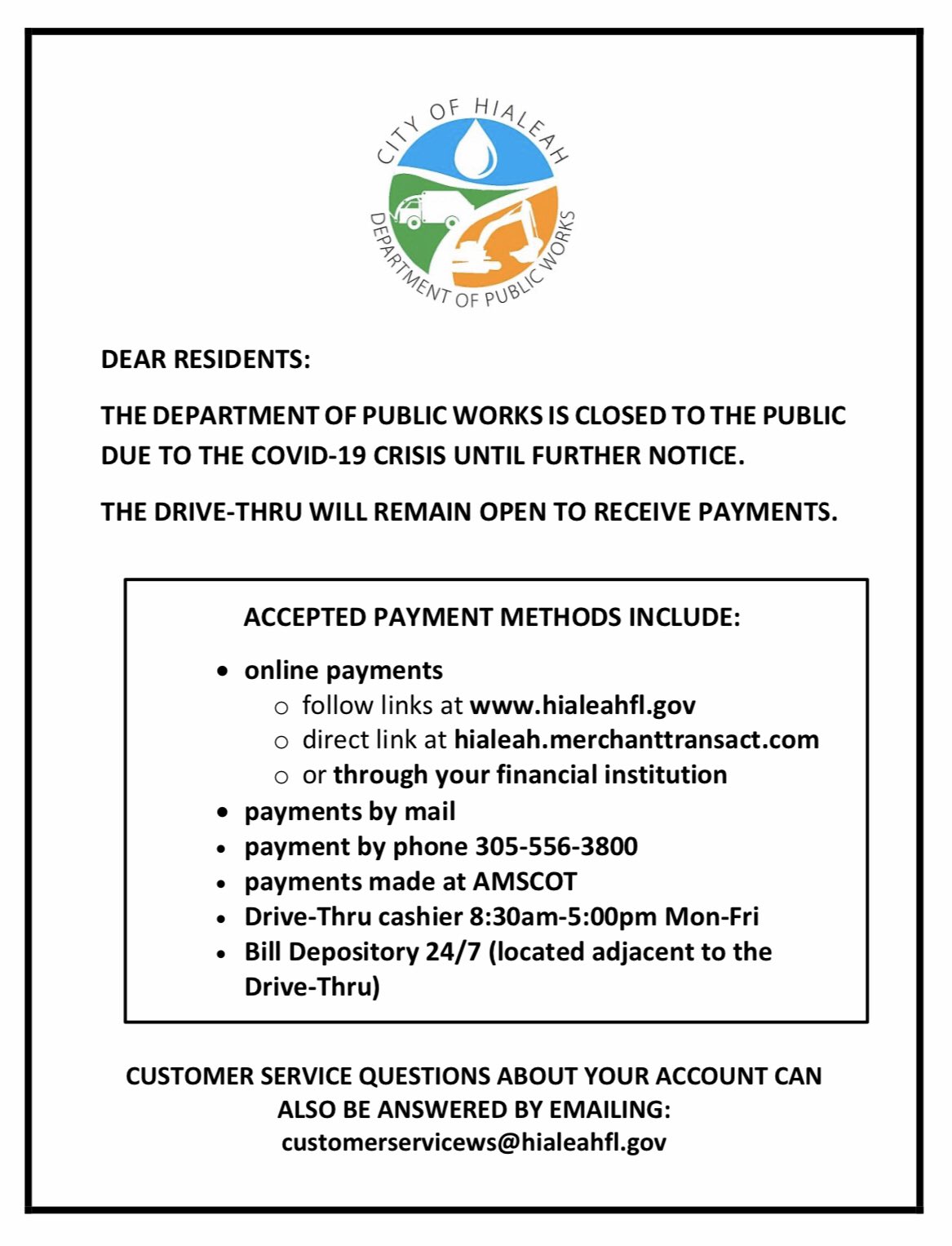 City Of Hialeah On Twitter The Department Of Public Works Is Closed To The Public Due To The Covid 19 Crisis Until Further Notice The Drive Thru Will Remain Open To Receive Payments Visit