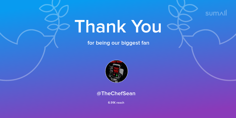Our biggest fans this week: TheChefSean. Thank you! via sumall.com/thankyou?utm_s…