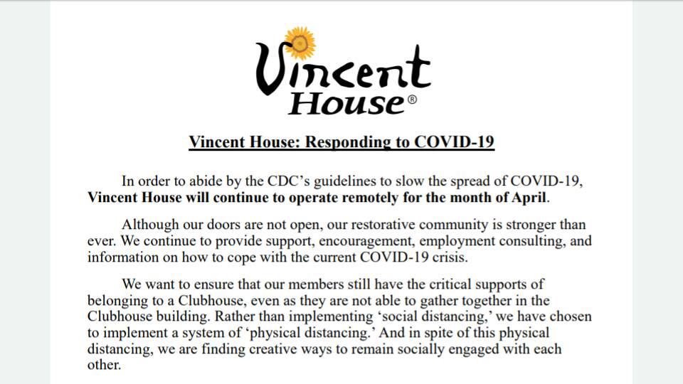 TheVincentHouse's tweet photo. Attention #VincentHouse members: we will continue to operate remotely for the month of April. We are so thankful to remain socially connected via conference calls, social media, and our work-ordered day at home. Please contact a staff member for more info on our ongoing services. https://t.co/NG8Q54yyYR